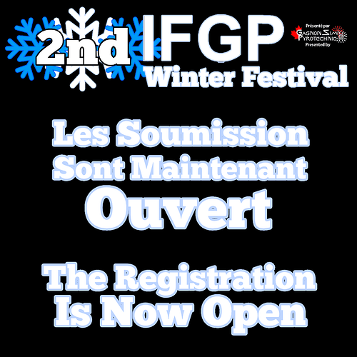 2nd IFGP Winter Festival Ouverture des Soumission (Opening Submission)